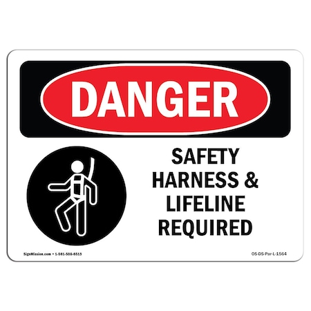 OSHA Danger, Safety Harness And Lifeline Required, 14in X 10in Rigid Plastic